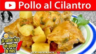 POLLO AL CILANTRO  Vicky Receta Facil [upl. by Caitrin299]