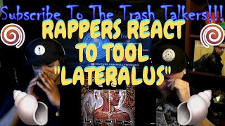 Rappers React To TOOL quotLateralusquot [upl. by Constantino]