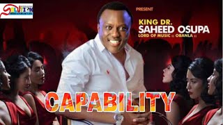 SAHEED OSUPA MUSIC CAPABILITY [upl. by Ssew]