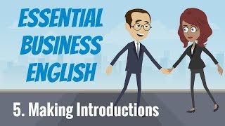 Essential Business English 5 — Making Introductions [upl. by Jillene]