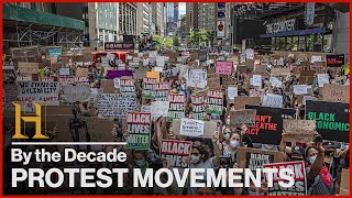 Historic Protest Movements in Every Decade  History By the Decade [upl. by Daht]