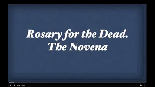 Rosary Novena for the Dead English Version [upl. by Ammej77]