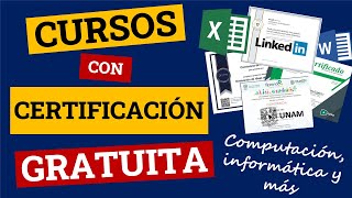 CERTIFICADOS GRATIS CURSOS DE COMPUTACIÓN INFORMÁTICA Y MÁS COMPLETAMENTE GRATUITOS [upl. by Ynoyrb]