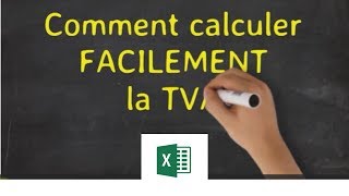 EXCEL  CALCULEZ FACILEMENT LA TVA [upl. by Vasileior]