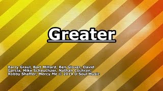 Greater  MercyMe  Lyrics [upl. by Yelruc693]