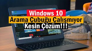 Windows 10 Arama Çubuğu Çalışmıyor  Kesin Çözüm [upl. by Nodnarg]