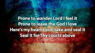 Come Thou Fount  David Crowder Band with lyrics [upl. by Volney]