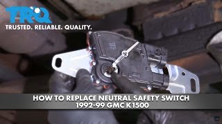 How To Replace Neutral Safety Switch 199299 GMC K1500 [upl. by Aneelak158]