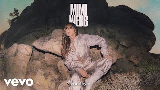 Mimi Webb  Goodbye Official Audio [upl. by Merat556]