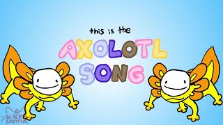 The Axolotl Song by DreamPrecious Jewel Amor Animation [upl. by Slack]