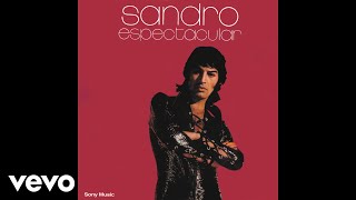 Sandro  Dame el Fuego de Tu Amor Official Audio [upl. by Seen]