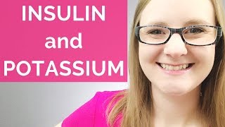 INSULIN AND POTASSIUM RELATIONSHIP [upl. by Atinad]