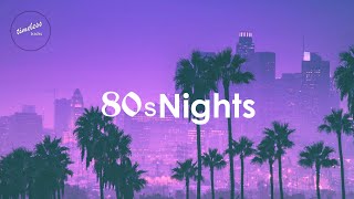 80s Nights  Best of 80s Soul amp Pop Hits [upl. by Nilrev208]