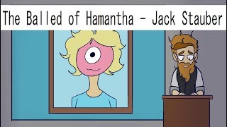 The Ballad of Hamantha  Jack Stauber fan animated music video [upl. by Rheta]