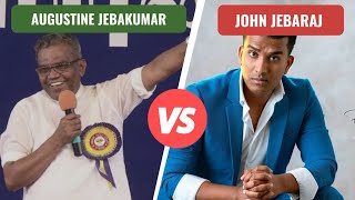 Augustine Jebakumar vs John Jebaraj [upl. by Hildick565]