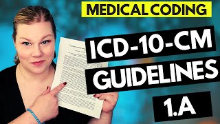 MEDICAL CODING ICD10CM GUIDELINES LESSON  1A  Coder explanation and examples for 2021 [upl. by Yadnil]