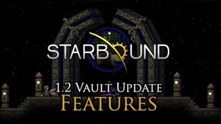 Starbound 12  Vault Update Trailer [upl. by Boehmer172]