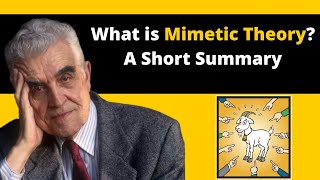 What is Mimetic Theory A Short Basic Introduction [upl. by Teemus]