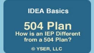 IDEA Basics 504 Plan How is an IEP Different from a 504 Plan [upl. by Immak]