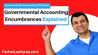 Budgetary Governmental Accounting Encumbrances Governmental Accounting CPA Exam FAR [upl. by Harewood302]