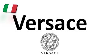 How to Pronounce Versace CORRECTLY Italian Pronunciation Gianni amp Donatella [upl. by Ancier]