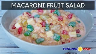 Macaroni Fruit Salad [upl. by Vaclav]