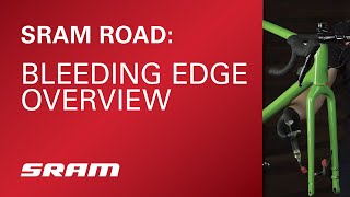 SRAM ROAD Bleeding Edge Overview [upl. by Ailito787]