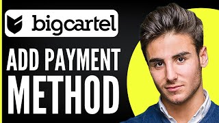 How To Add Payment Method To Bigcartel Website [upl. by Yaned]