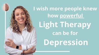 Light Therapy for Depression Natural Treatment for Depression [upl. by Dru]