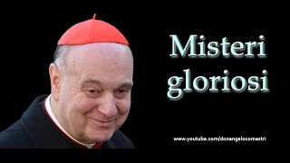 Mons Angelo Comastri – Misteri gloriosi del Santo Rosario [upl. by Burdelle]