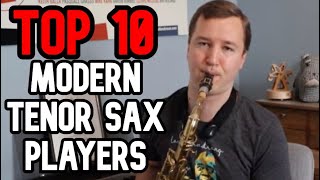 Top 10 Modern Tenor Sax Players in Jazz [upl. by Blossom]