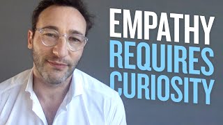 What Empathy Looks Like  Simon Sinek [upl. by Gridley]