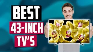 Best 43Inch TVs in 2020 Top 5 Picks [upl. by Scrivens]