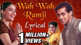 Wah Wah Ramji Full Song With Lyrics  Hum Aapke Hain Koun  Salman Khan amp Madhuri Dixit [upl. by Behah742]