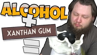 We Tried Thickening Alcohol With Xanthan Gum [upl. by Amek899]