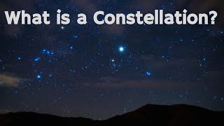 What is a Constellation [upl. by Iveksarap]