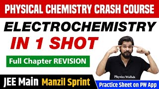 ELECTROCHEMISTRY in One Shot  Full Chapter Revision  Class 12  JEE Main [upl. by Erik]