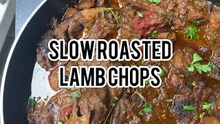 Slow Roasted Lamb Chops [upl. by Sordnaxela]