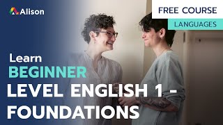 Beginner Level English 1 Foundations  Free Online Course with Certificate [upl. by Akinnor]