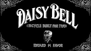 Daisy Bell  1894  Daisy Daisy  Edward M Favor  Vintage Singalong Lyrics [upl. by Burner8]