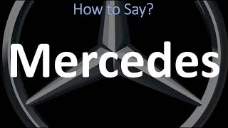 How to Pronounce Mercedes CORRECTLY  German Spanish amp English Pronunciation [upl. by Noyerb]