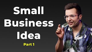 Small Business Idea  Part 1 [upl. by Harle]