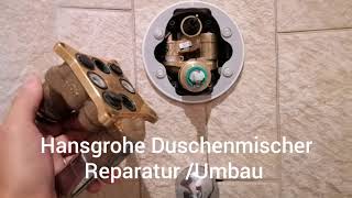 Hansgrohe Duschenmischer ReparaturUmbau [upl. by Jasisa]