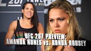 UFC 207 Amanda Nunes vs Ronda Rousey Preview [upl. by Lander]