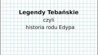 Legendy Tebańskie  Mit o Edypie [upl. by Shirberg]