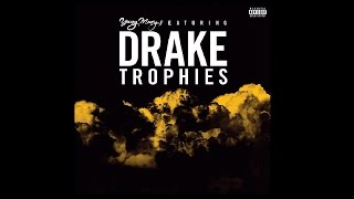 Drake  Trophies [upl. by Illehs]