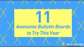 Awesome Bulletin Boards to Try in Your Classroom [upl. by Pleione]