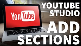 How to Add Sections to Your YouTube Channel  How to Add and Create Sections on YouTube Studio [upl. by Craven]