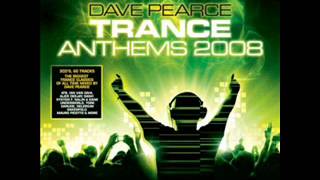 Dave Pearce Trance Anthems 2008 CD 1 [upl. by Barthold]