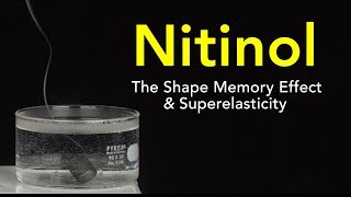 Nitinol The Shape Memory Effect and Superelasticity [upl. by Sabian]